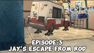 Jay's escape from Rod Episode 3