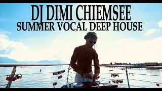 DJ DIMI CHIEMSEE Mega Hits 2023 The Best Of Vocal Deep House Music Mix 2023 Summer Music Mix 2023