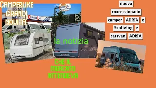 Camperlike concessionario Adria  e Sunliving