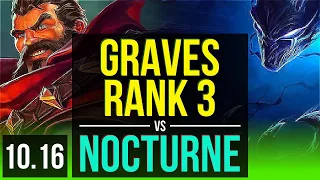 GRAVES vs NOCTURNE (JUNGLE) | Rank 3, Rank 3 Graves, KDA 14/1/15 | EUW Challenger | v10.16