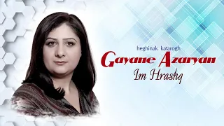 Gayane Azaryan - Im hrashq