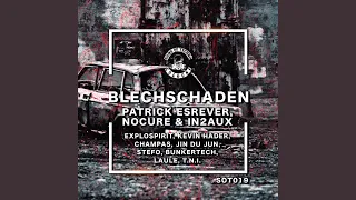 Blechschaden (Champas & Kevin Hader Remix)