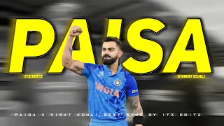 Paisa x Virat Kohli Beat Sync video || #viratkohli || #beatsync || @ItzEditz-hx4od || @VkFx2.0