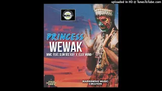 PRINCESS WEWAK - (MMC FT Slim Dee kay & Elax Muno) 2023 PNG Music