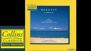 Debussy - La mer - Trois nocturnes -Prelude- Yevgeny Svetlanov -PhilharmoniaOrchestra (FULL ALBUM)