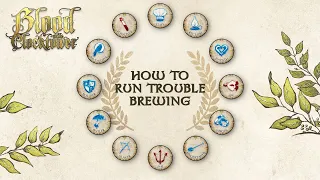 How to Run Trouble Brewing | Blood on the Clocktower | Character Tutorial