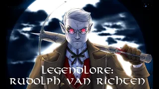 D&D Legendlore: Rudolph Van Richten | D&D 5E Character Breakdown