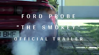 100autot.ee Presents:  Ford Probe - The Smokey - Official Treiler