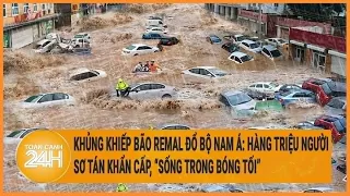 Khủng khiếp bão Remal đổ bộ Nam Á: Hàng triệu người sơ tán khẩn cấp, "sống trong bóng tối"