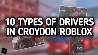 10 Types Of Drivers in Croydon ROBLOX