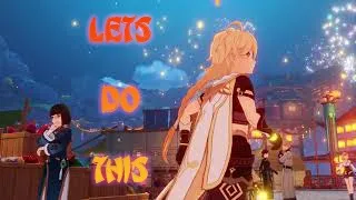 Genshin Impact GMV - [Let's Do This]