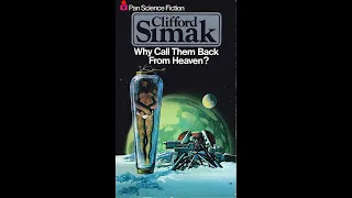 Why Call Them Back From Heaven? by Clifford D. Simak (Roy Avers)