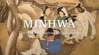 Minhwa: The Beauty of Korean Folk Paintings