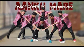 SIMMBA: Aankh Marey | DANCE COVER | BY ORAMA DANCE CREW