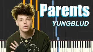 Parents - YUNGBLUD (Piano Tutorial)