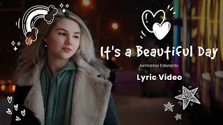 Beautiful Day - Jermaine Edwards (Lyrics)