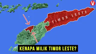 Kenapa Distrik Oecusse milik Timor Leste namun terletak didalam wilayah Indonesia