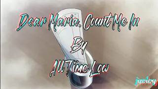 Dear Maria, Count Me In | All Time Low | AMV Lyrics