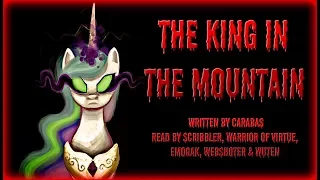 Pony Tales [MLP Fanfic Reading] The King In The Mountain (darkfic) - MONTH OF MACABRE FIC #4