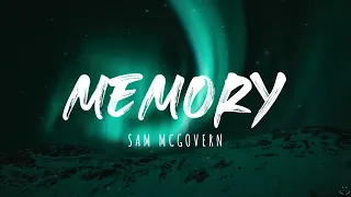Sam McGovern - Memory (Lyrics)