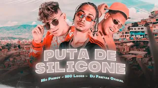 PUT4 DE SILICONE - MC PRINCY, DJ FREITAS OFICIAL, MC LUCKS - BREGA FUNK 2023