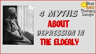 4 Elderly Depression Myths