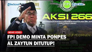 FPI Demo Al Zaytun, Tuntut Kemenag Tutup Ponpes Milik Panji Gumilang Gegara Menyesatkan!