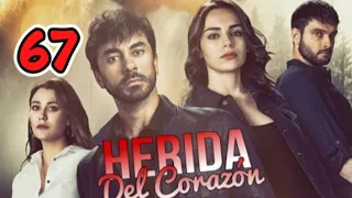 Herida del corazón capítulo 67 completo en español