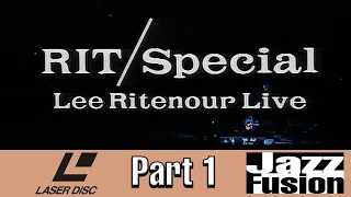 RIT / Special: Lee Ritenour Live Part 1 (1984 HQ 60FPS Jazz-Fusion Laserdisc Concert Video)