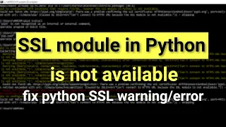 Fixed - SSL module in Python is not available | unable to install python package | Machine Learning