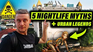 Pattaya Thailand: Top 5 Nightlife MYTHS (Urban Exploring)