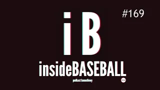 Inside Baseball 169 - Mateusz Potraaaaaafisz