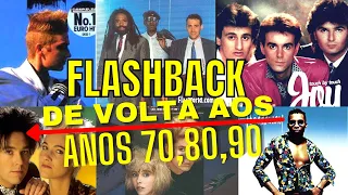 Flash Back anos 70, 80 e 90 - As melhores músicas antigas - Flashback vol #119