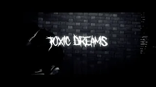 ERSH1A - TOXIC DREAMS (OFFICIAL MUSIC VIDEO)