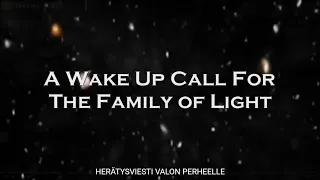 The Pleiadian Message   A Wake Up Call For the Family of Light