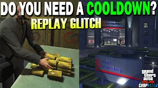 Replay Glitch Union Depository Heist Do You Need A Cooldown GTA Online Weekly Update Double Money