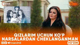 O'ZIM -QIZLARIM UCHUN KO'P NARSALARDAN CHEKLANGANMAN