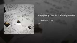 XXXTENTACION - Everybody Dies In Their Nightmares (Official Instrumental)