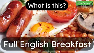 What is a Full English Breakfast? Learn English vocabulary about Breakfast