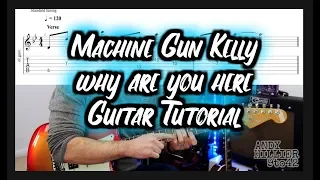 How to play Machine Gun Kelly - why are you here Guitar Lesson