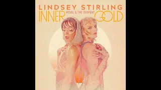 @lindseystirling - Inner Gold Ft. @royalandtheserpent (Audio)