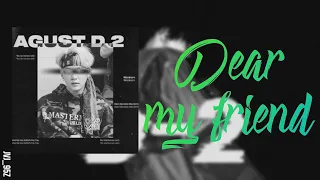 AGUST D - 어땠을까 (Dear my friend) (Ft. Kim Jong Wan) (Colour Coded Lyrics Han/Rom/Eng)