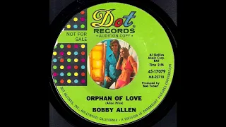 Bobby Allen - Orphan of Love [Dot Records] 1968 Blue Eyed Soul 45