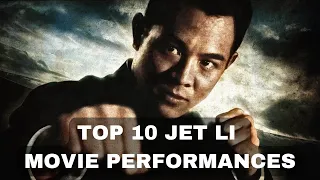 10 Best Movie Performance Of Jet Li