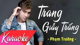 KARAOKE | Trang Giấy Trắng (Remix) - Phạm Trưởng | Beat Chuẩn