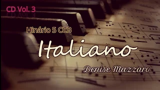 CD completo em Italiano vol.  3 com letra - Hinário 5 CCB