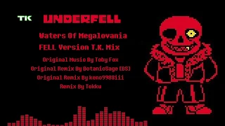 [UNDERFELL] Waters Of Megalovania T.K. Mix (Fell Ver.)