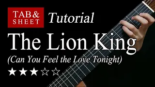 Can You Feel the Love Tonight (the Lion King) - Fingerstyle Lesson + TAB