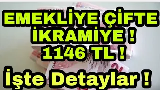 Emekliye Çifte İkramiye ! 1146 tl ! İşte detaylar !