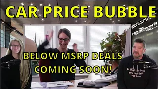 BELOW MSRP CAR DEALS coming back! USED CAR Market Bubble, The End of Huge Dealer FEES is coming!